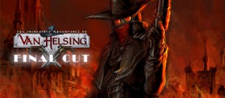 The Incredible Adventures of Van Helsing : Final Cut